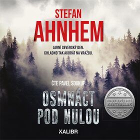 Osmnáct pod nulou - Stefan Ahnhem - audiokniha