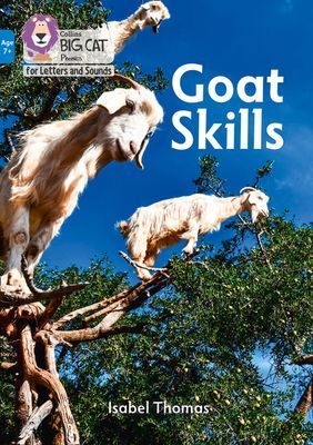 Goat Skills - Band 04/Blue (Thomas Isabel)(Paperback / softback)