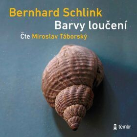 Barvy loučení - Bernhard Schlink - audiokniha