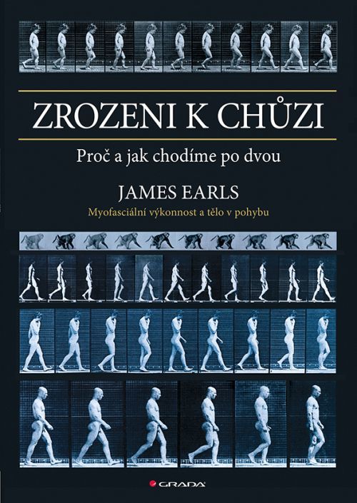E-kniha: Zrozeni k chůzi od Earls James