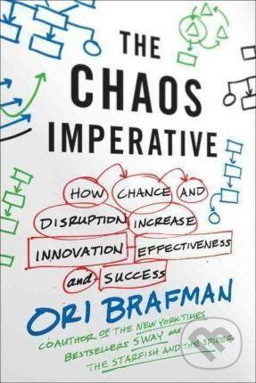 The Chaos Imperative - Ori Brafman, Judah Pollack