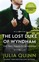 Lost Duke Of Wyndham - by the bestselling author of Bridgerton (Quinn Julia)(Paperback / softback)
