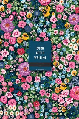 Burn After Writing (Floral) (Jones Sharon)(Paperback)