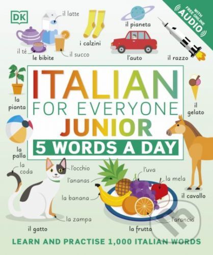 Italian for Everyone Junior: 5 Words a Day - Dorling Kindersley
