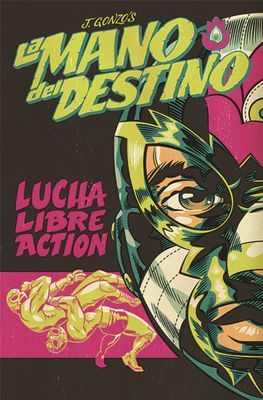La Mano del Destino (Gonzo J.)(Paperback / softback)