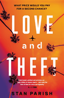 Love and Theft (Parish Stan)(Paperback / softback)