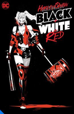 Harley Quinn Black + White + Red(Paperback / softback)