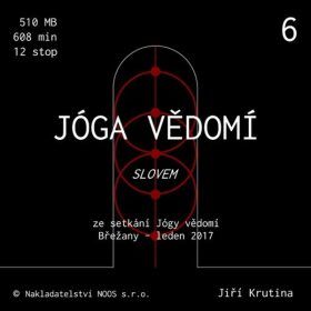 Jóga vědomí slovem 6 - Jiří Krutina - audiokniha