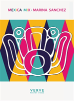 Mexica Mix (Sanchez Marina)(Paperback / softback)